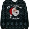 T6 Ask Your Mom Ugly Sweatshirt 1 T6 Ask Your Mom Ugly Sweatshirt -iEDM Shop on cue apparel ask your mom ugly sweatshirt 4215464525899 1024x1024